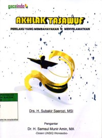 Akhlak Tasawuf ; Perilaku Yang membahayakan & Menyelamatkan