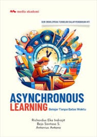 Ascynchronus Learning : Belajar Tanpa Batas Waktu