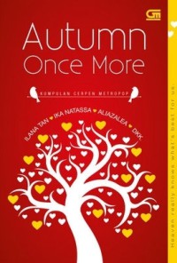 Autumn Once More; Kumpulan Cerpen Metropop