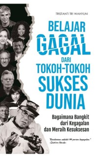 Belajar Gagal dari Tokoh-Tokoh Sukses Dunia