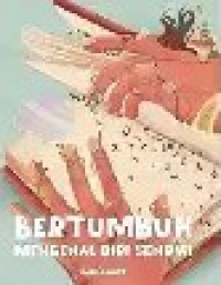 Image of Bertumbuh Mengenal Diri Sendiri