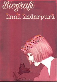 Biografi Inni Indarpuri