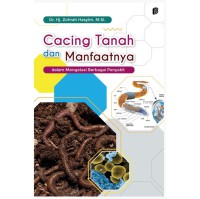 Cacing Tanah dan Manfaatnya