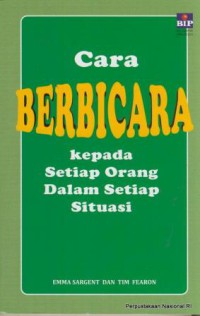 Cara Berbicara Kepada Setiap Orang Dalam Setiap Situasi