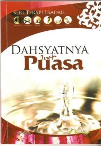 Dahsyatnya Terapi Puasa