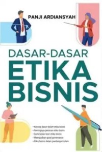 Dasar-dasar Etika Bisnis