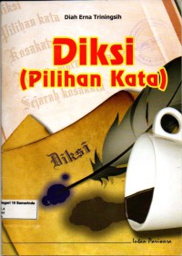 Diksi ( Pilihan Kata )