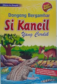 Image of Dongeng Bergambar; Si Kancil yang Cerdik