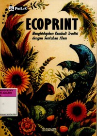 Ecoprint; Menghidupkan Kembali Tradisi dengan Sentuhan Alam