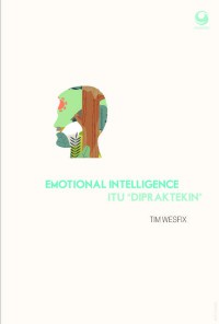Emotional Intelligance itu 