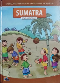 Ensiklopedi Permainan Tradisional Indonesia Sumatra