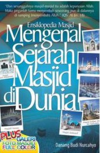 Ensiklopedia Masjid : Mengenal sejarah masjid di dunia