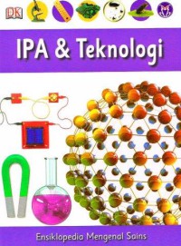 Ensiklopedia Mengenal Sains; IPA dan Teknologi: Jilid 8