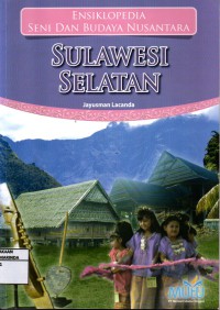 Ensiklopedia seni dan Budaya Nusantara, Sulawesi Selatan