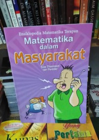 Ensiklopedia Matematika Terapan Matematika dalam MASYARAKAT