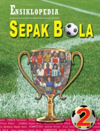 Ensiklopedia: Sepak Bola 2