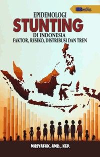 EPIDEMOLOGI STUNTING DI INDONESIA