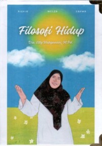 Filosofi Hidup Dra. Etty Wahyuni, M.Pd.