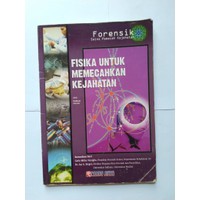 Fisika Untuk Memecahkan Kejahatan