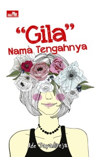 Gila nama tengahnya