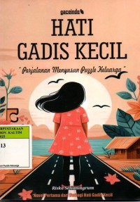 Hati Gadis Kecil Perjalanan Menyusun Puzzel Keluarga