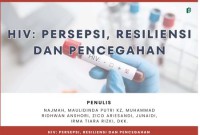 HIV : Persepsi, Resiliensi dan Pencegahan