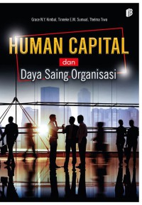 Human Capital dan Daya Saing Organisasi