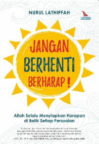 Jangan Berhenti Berharap