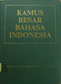 Kamus Besar Bahasa Indonesia