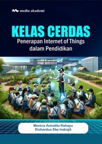 Kelas Cerdas Penerapan Internet of Things dalam Pendidkan
