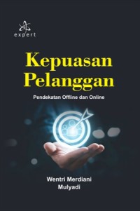 Kepuasan Pelanggan; Pendekatan Offline dan Online