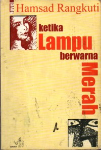 Ketika Lampu Berwarna Merah