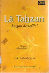 La Tahzan; JAngan bersedih!