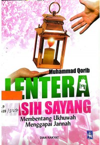 Lentera Kasih Sayang ; Membentang Ukhuwah Menggapai Jannah