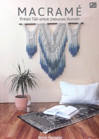 MACRAME Kreasi Tali Untuk Dekorasi Rumah