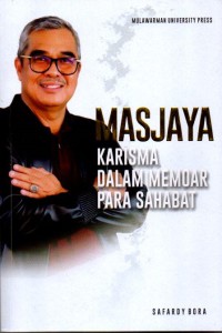 Masjaya; Karisma Dalam Memoar Para Sahabat