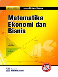 Matematika ekonomi dan bisnis edisi 2 buku 1