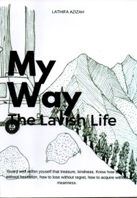 May Way The Lavish Liofe