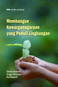 Membangun Kewarganegaraan yang Peduli Lingkungan