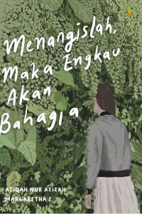 Menangislah, maka Engkau akan Bahagia
