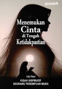 Menemukan Cinta Ditengah Ketidakpastian