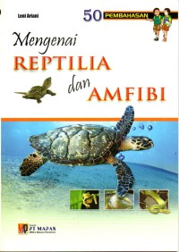 Mengenai Reptilia dan Amfibi