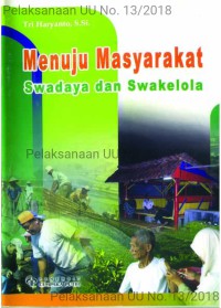 Menuju  Masyarakat  Swadaya  dan  Swakelola