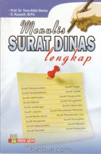 Menulis Surat Dinas Lengkap