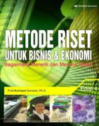Metode riset untuk bisnis dan ekonomi bagaimana meneliti dan menulis tesis?