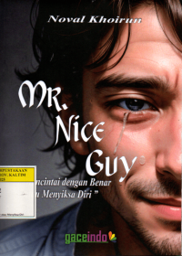 Mr. Nice Guy; Mencintai Dengan Benar Atau Menyiksa Diri