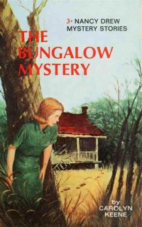 Nancy Drew : the bungalow mystery