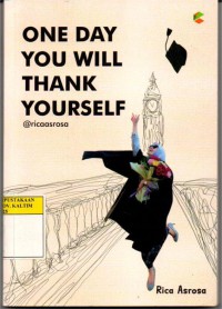 One day you will thank yourself