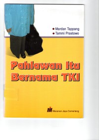 Pahlawan itu Bernama TKI