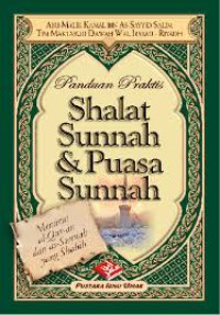 Panduan Praktis Shalat Sunnah dan Puasa Sunnah